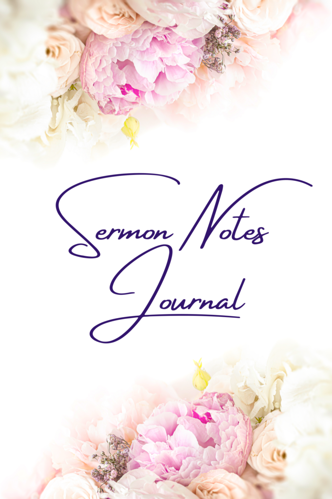 Sermon Notes Journal